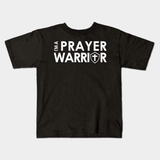 I'm A Prayer Warrior Faith Based Praying Christian Kids T-Shirt